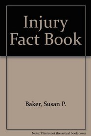 Injury Fact Book