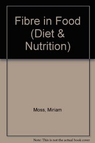 Fibre in Food (Diet & Nutrition)