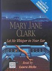 Let Me Whisper in Your Ear (KEY News, Bk 3) (Audio Cassette) (Unabridged)