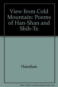 View from Cold Mountain: Poems of Han-Shan and Shih-Te
