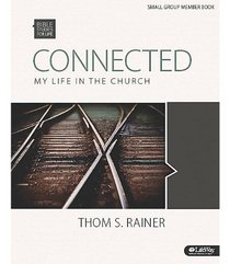 Bible Studies for Life: Connected: My Life in the Church - Bible Study Book