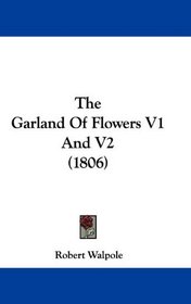 The Garland Of Flowers V1 And V2 (1806)