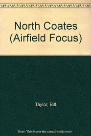 North Coates (Airfield Focus)