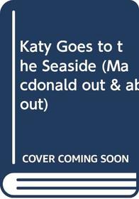 Katy Goes to the Seaside