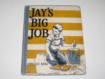 Jay's Big Job