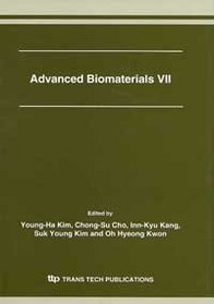 Advanced Biomaterials VII (Key Engineering Materials)