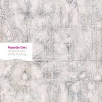Pousette-Dart: Predominantly White Paintings (Phillips Collection)