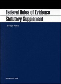 Federal Rules of Evidence, Statutory Supplement