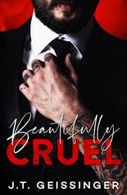 Beautifully Cruel (Beautifully Cruel, Bk 1)