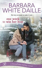 One Week to Win Her Boss (Snowflake Valley) (Volume 2)