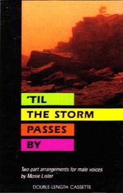 Til the Storm Passes by Double Length Cassette