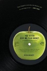 You Never Give Me Your Money: The Beatles After the Breakup