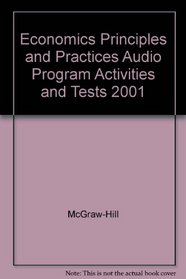 Economics Principles and Practices Audio Program Activities and Tests 2001