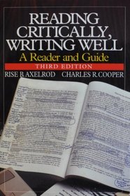 Reading Critically, Writing Well A Reader Guide Third Edition