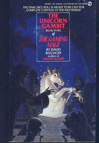 The Unicorn Gambit (The Gaming Magi, Book 3)