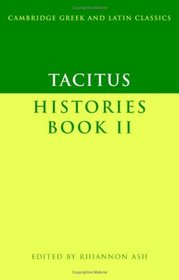 Tacitus: Histories Book II (Cambridge Greek and Latin Classics) (Bk. 2)