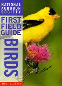 Birds (National Audubon Society First Field Guides)