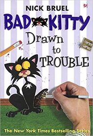 Drawn To Trouble (Bad Kitty, Bk 7)