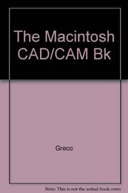 The MacIntosh Cad/Cam Book
