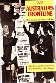 Australia's Frontline: Remembering the 1939-45 War (Uqp Nonfiction)