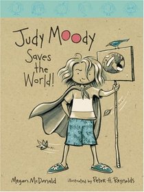 Judy Moody Saves the World (Judy Moody)
