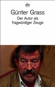 Der Autor Als Fragwurdiger Zeuge (German Edition)