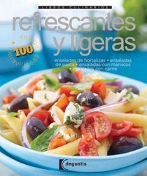 Refrescantes y ligeras / Cool & Fresh: Ensaladas de hortalizas, Ensaladas de pasta, Ensaladas con mariscos, Ensaladas de carne, Ensaladas de fruta / ... / Culinary Notebooks) (Spanish Edition)