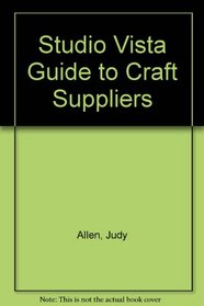Studio Vista Guide to Craft Suppliers