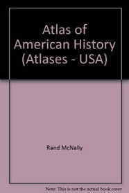 Atlas of American History (Rand McNally)
