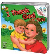I Thank God for You Read & Sing Along Board Book With CD (Read & Sing Along Board)