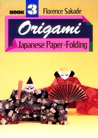 Origami, Book 3: Japanese Paper Folding