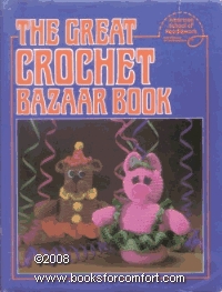 The Great Crochet Bazaar Book