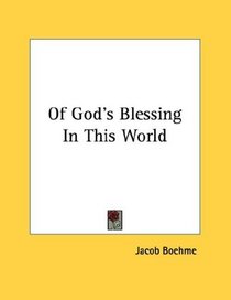 Of God's Blessing In This World