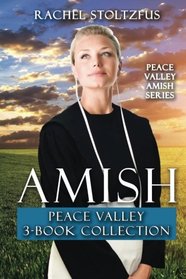 Amish Peace Valley 3-Book Collection (Peace Valley Amish) (Volume 4)