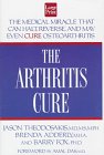 The Arthritis Cure: The Medical Miracle That Can Halt, Reverse, and May Even Cure Osteoarthritis (Large Print) (Cloth)
