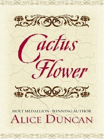 Cactus Flower (Five Star Expressions)