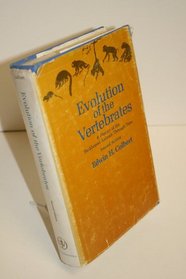 Evolution of the vertebrates;: A history of the backboned animals through time
