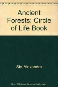 Ancient Forests (Circle of Life)