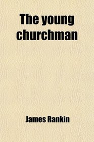 The young churchman
