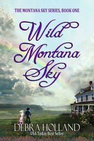 Wild Montana Sky (Montana Sky, Bk 1)