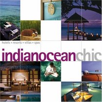 Indian Ocean Chic (Chic Guides)