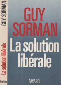 La solution liberale (French Edition)