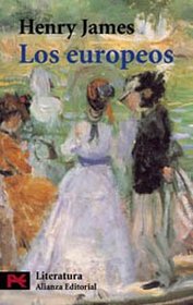 Los europeos / Europeans (El Libro De Bolsillo: Literature/ the Book of Pocket: Literature) (Spanish Edition)