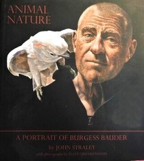 Animal Nature - A Portrait of Burgess Bauder
