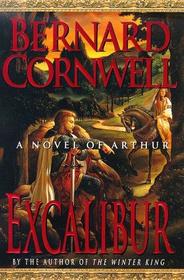 Excalibur: A Novel of Arthur (Thorndike Large Print Basic Series)