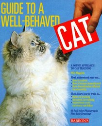 Guide to a Well-Behaved Cat: A Sound Approach to Cat Training