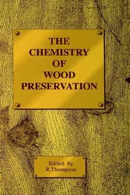 CHEMISTRY OF WOOD PRESERVATION (Special Publications)