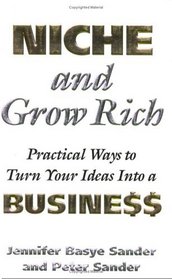 Niche and Grow Rich