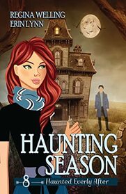 Haunting Season: A Ghost Cozy Mystery Series (Haunted Everly After)