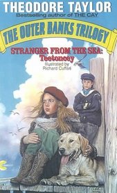 Teetoncey: Stranger from the Sea